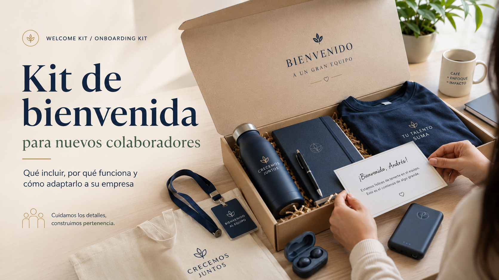 Kit de bienvenida para nuevos empleados: qué incluir y por qué funciona